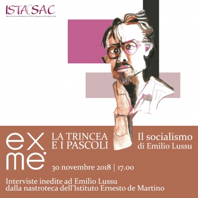 ISTASAC: &#039;La trincea e i pascoli. Il socialismo di Emilio Lussu&#039;. Interviste inedite ad Emilio Lussu.