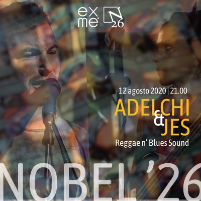 Adelchi &amp; Jes in concerto. Il ritmo Reggae n&#039; Blues arriva al al Nobel &#039;26.